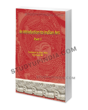 ncert class 11 an intoduction to indian art