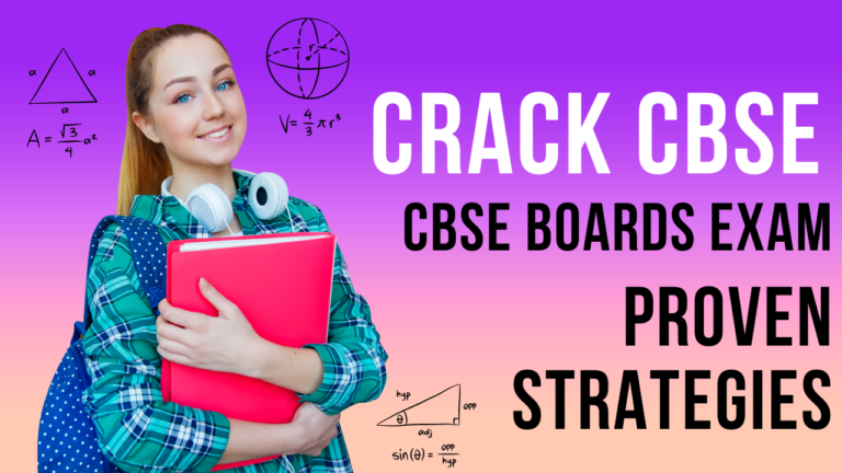 Cracking the CBSE Board Exams: Proven Strategies for Stellar Success on StudyUpIndia