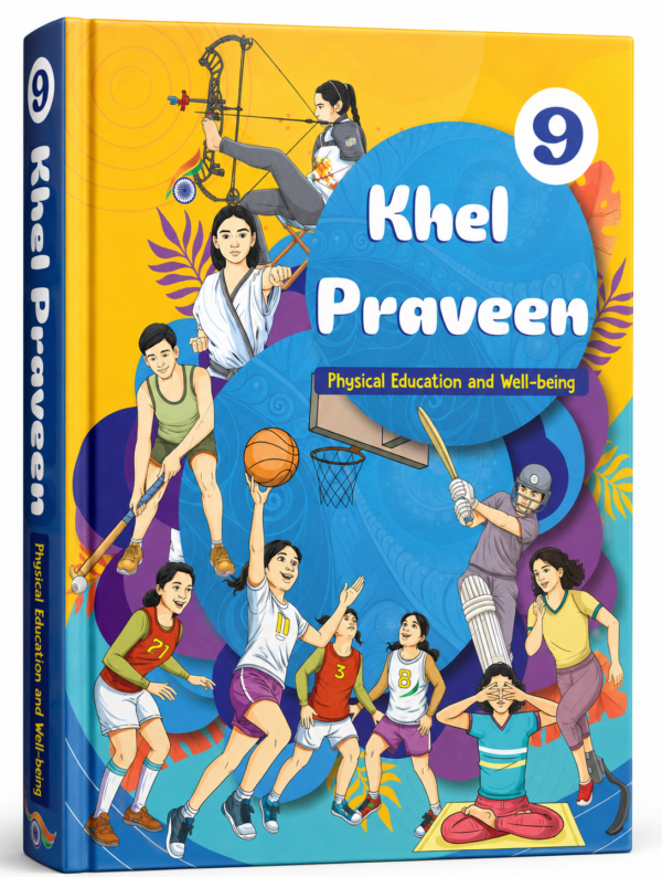 NCERT Class 9 Khel Praveen ( Physical Education Book ) 2026 Edition