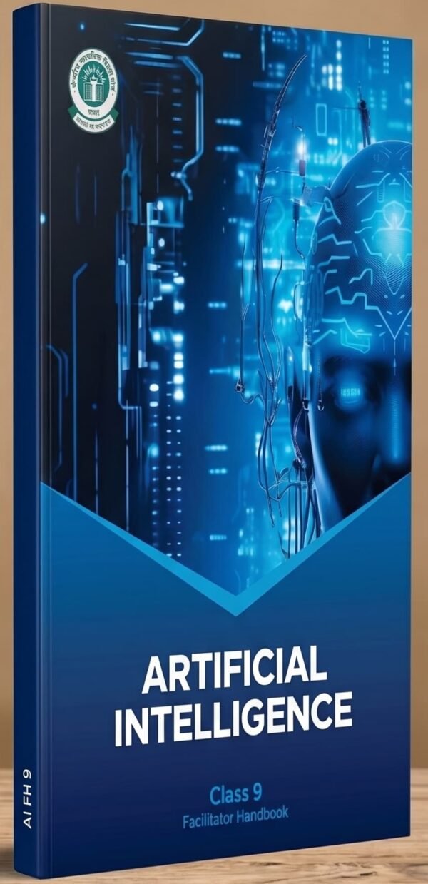 AI 9 CBSE Class 9 Artificial Intelligence Facilitator Handbook